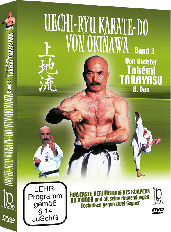 Uechi Ryu: Okinawa Uechi-Ryu Karate-Do Vol.3